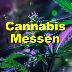 Cannabis Messen